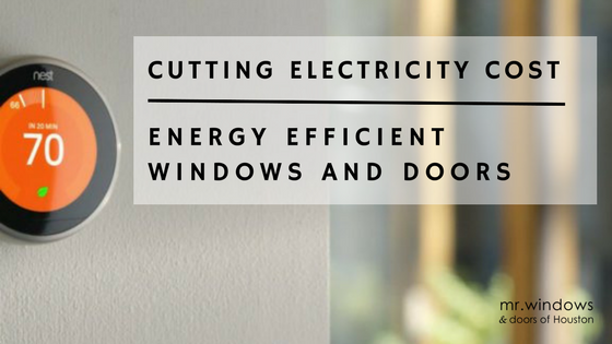 Energy Efficient Windows and Doors in Houston