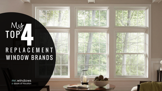 The Best Replacement Window Brands  My Top 4 Picks